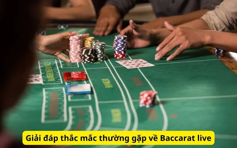 Giải đáp thắc mắc thường gặp về Baccarat live
