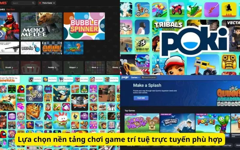 Lựa chọn nền tảng chơi game trí tuệ trực tuyến phù hợp