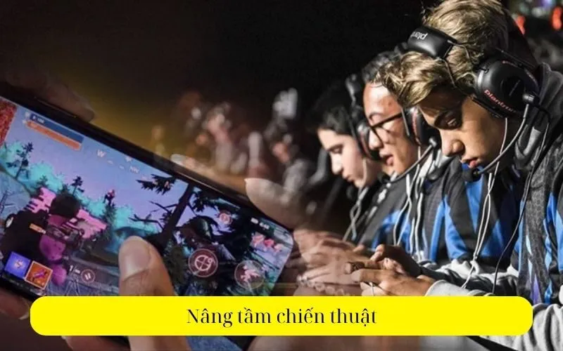Nâng tầm chiến thuật