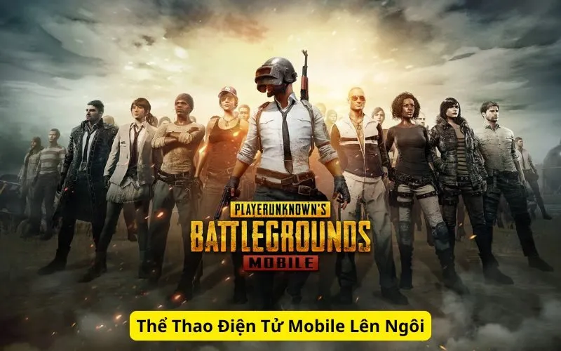 Thể Thao Điện Tử Mobile Lên Ngôi