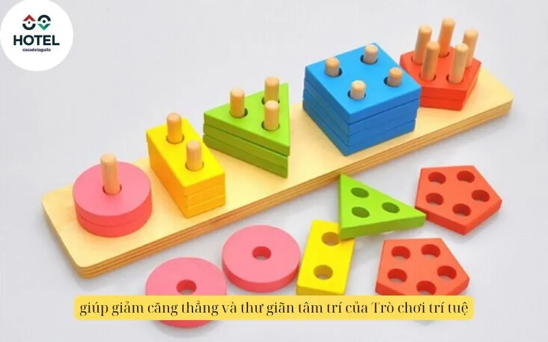 giúp giảm căng thẳng và thư giãn tâm trí của Trò chơi trí tuệ