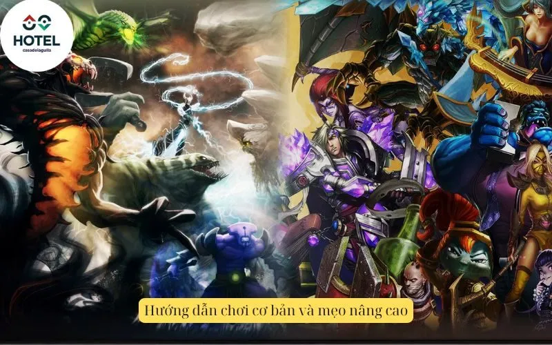 Hướng dẫn chơi cơ bản và mẹo nâng cao