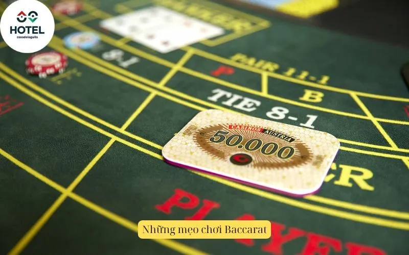 Những mẹo chơi Baccarat