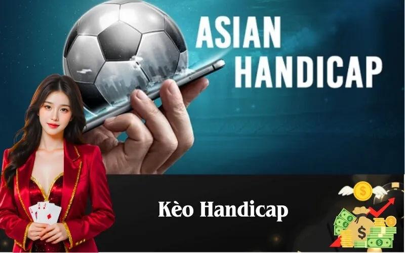 Kèo Handicap